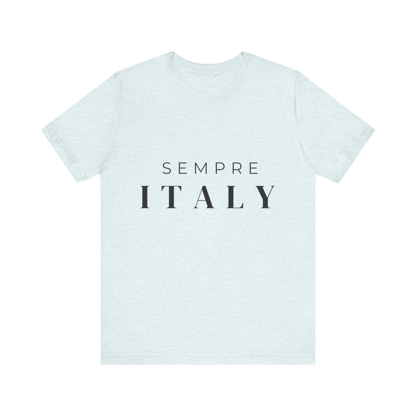 Sempre Italy Unisex T-Shirt