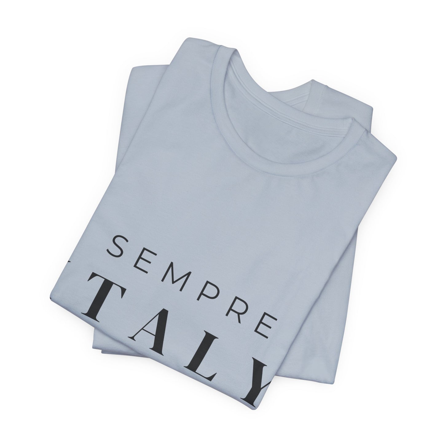 Sempre Italy Unisex T-Shirt