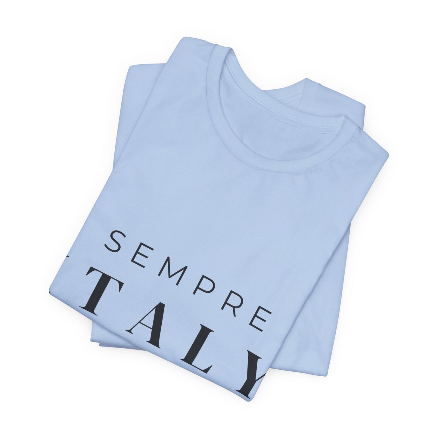 Sempre Italy Unisex T-Shirt